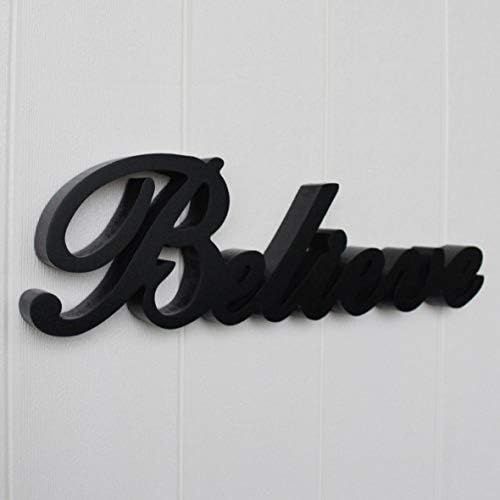 Matt Black Wooden Words Sign Believe Free Standing Wall Art