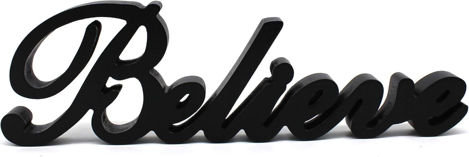 Matt Black Wooden Words Sign Believe Free Standing Wall Art